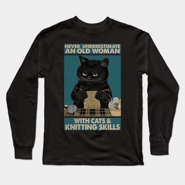 Never underestimate An old Woman With Cats And Knitting Skills Cat Lover Long Sleeve T-Shirt by Delmonico2022